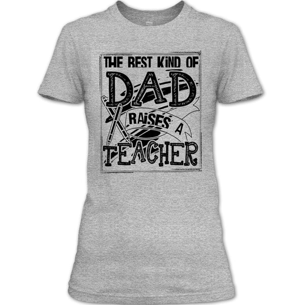 The Best Kind Of Dad T Shirt, Gift For Dad T Shirt