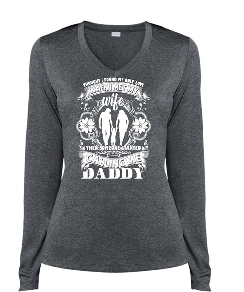 Calling Me Daddy T Shirt, I Met My Wife T Shirt, Cool Shirt (Ladies LS Heather V-Neck)