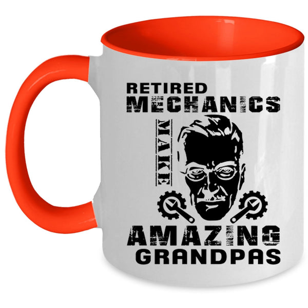 Cool Dad Coffee Mug, Retired Mechanics Make Amazing Grandpas Accent Mug