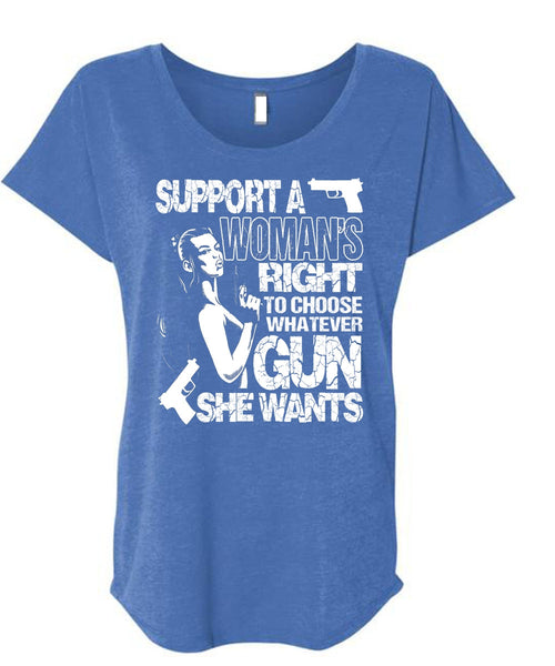 Choose Whatever Gun T Shirt, Support A Woman's Right T Shirt, Cool Shirt (Ladies' Triblend Dolman Sleeve)