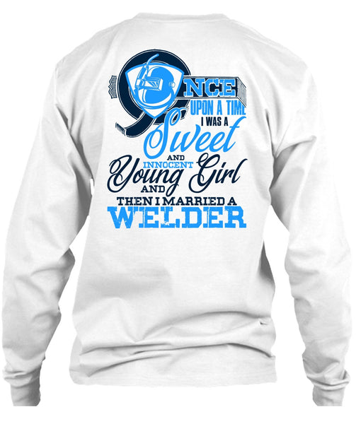 I Married A Welder T Shirt, I Love Welder T Shirt