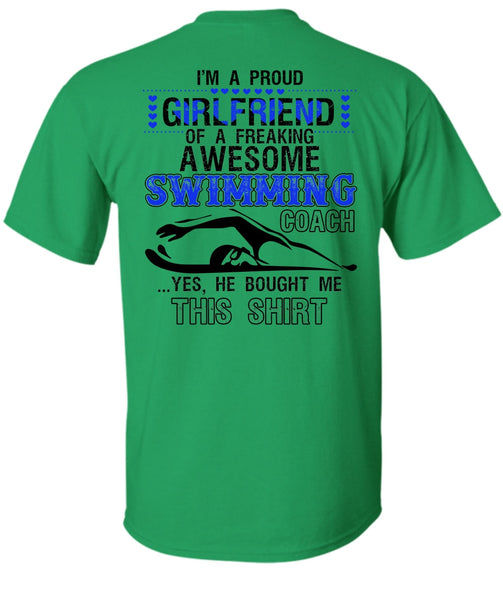 I'm A Proud Girlfriend T Shirt, I Love Swimming T Shirt