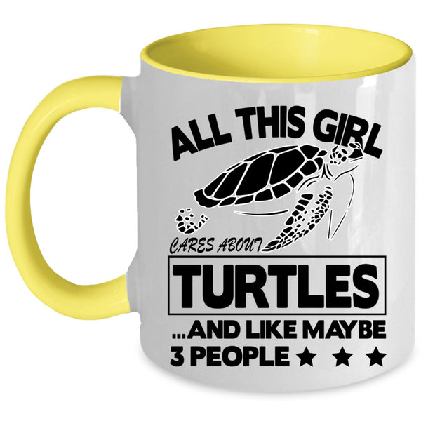 Cute Girls Coffee Mug, All This Girl Cares About Turtles Accent Mug