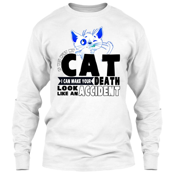 If You Hurt My Cat T Shirt, Funny Cat T Shirt
