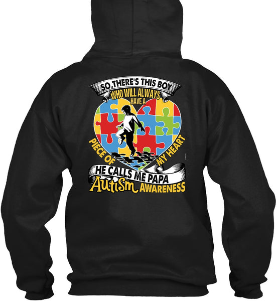 He Calls Me Papa Autism T Shirt, Piece Of My Heart T Shirt