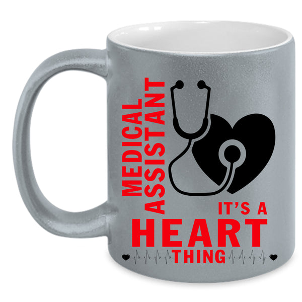 It's A Heart Thing Coffee Mug, Medical Assistant Accent Mug