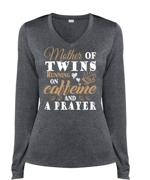 Mother Of Twins Running On Caffeine And A Prayer T Shirt, Mother's Day T Shirt (Ladies LS Heather V-Neck)