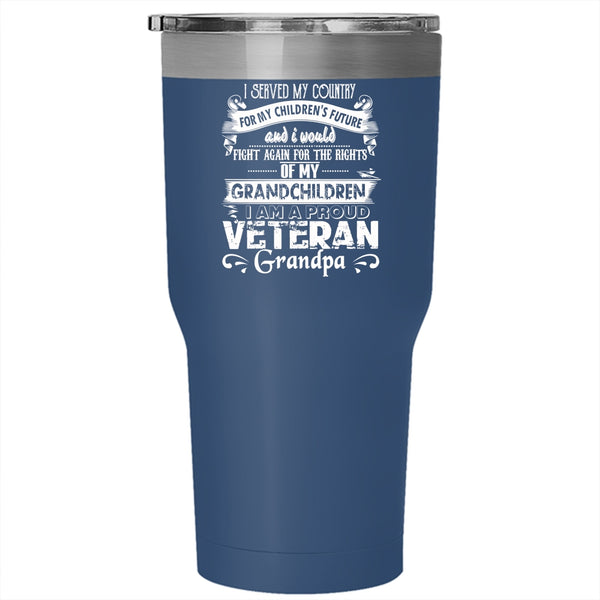 I Am A Proud Veteran Grandpa Tumbler 30 oz Stainless Steel, Gift For Grandpa Travel Mug