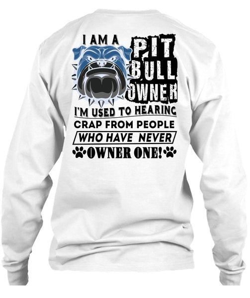 I Am A Pit Bull Owner T Shirt, I Love Dogs T Shirt