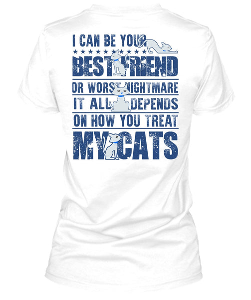 You Treat My Cats T Shirt, I Love My Cat T Shirt