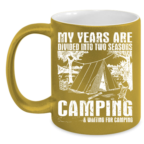 Camping And Waiting For Camping Coffee Mug, Outdoor Coffee Cup