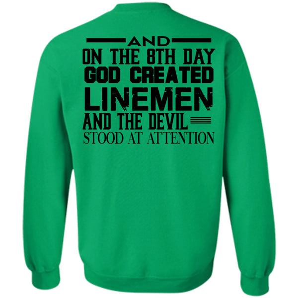 Being A Linemen T Shirt, God Created Linemen And The Devil Stood At Attention Sweatshirt