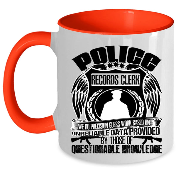 Funny Gift For Police Coffee Mug, Police Resords Clerk Accent Mug