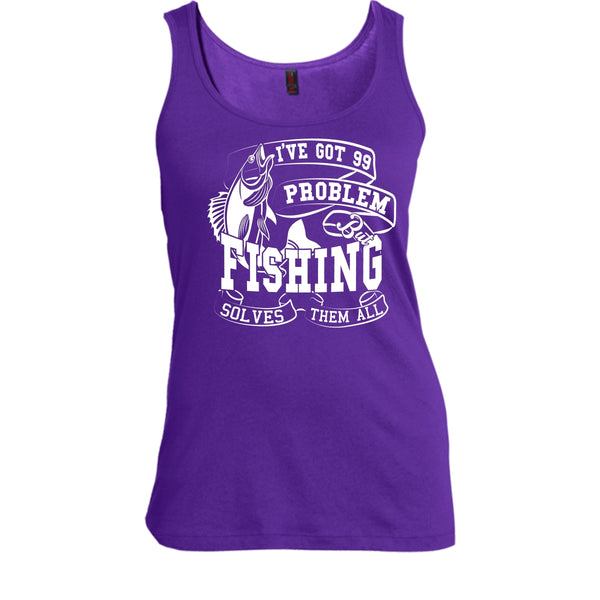 I've Got 99 Problem T Shirt, But Fishing Solves Them All T Shirt, Cool T Shirt
