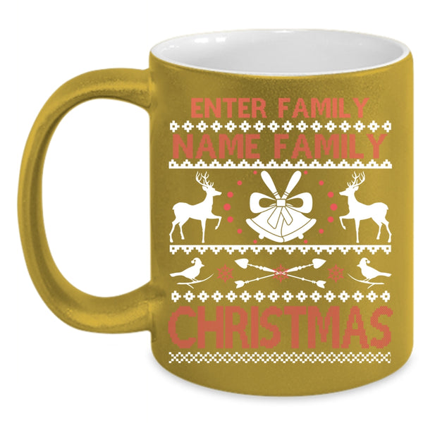 Enter Family Name Family Christmas Coffee Mug, Christmas Family Vacation Coffee Cup