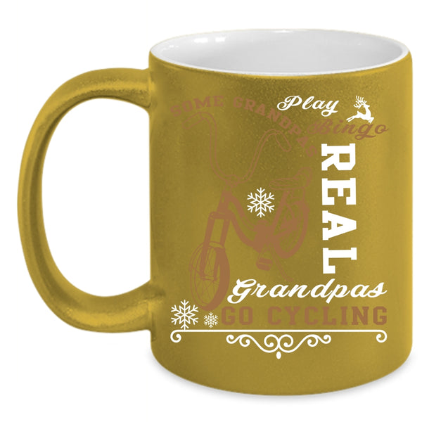 Some Grandpas Play Bingo Coffee Mug, Real Grandpas Go Cycling Coffee Cup