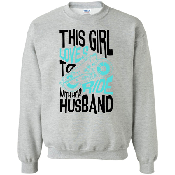 Rider Partners T Shirt, This Girl Loves To Ride With Her Husaband Sweatshirt