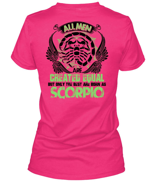 Only The Best Are Born As Scorpio T Shirt, I Love Scorpio T Shirt