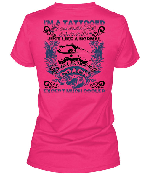 I'm A Tattooed Swimming Coach T Shirt, I Love Swimming T Shirt