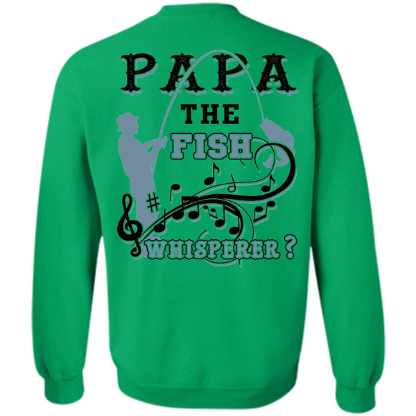 Being A Fisherman T Shirt, Papa The Fish Sweatshirt