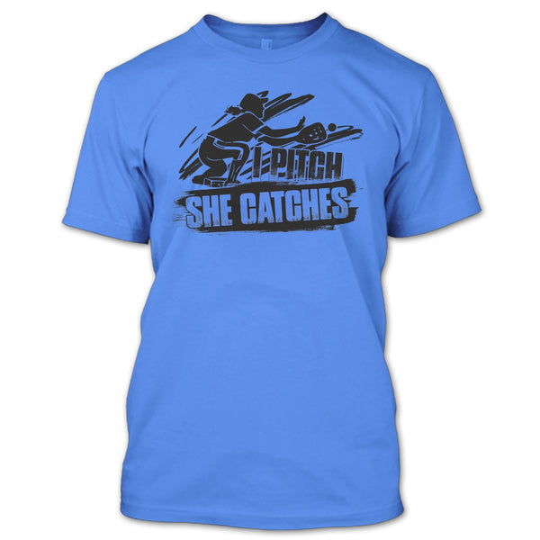 I Pitch She Catches T Shirt, Gift For Baseball Player T Shirt