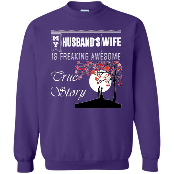 Freaking Awesome True Story T Shirt, Coolest Wife Sweatshirt