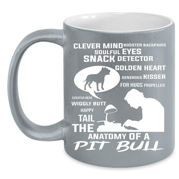 The Anatomy Of A Pit Bull Mug, I Love Dogs Cup