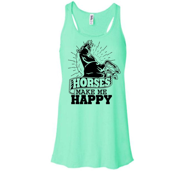 Horses Make Me Happy T Shirt, Coolest Equestrian Tank Top