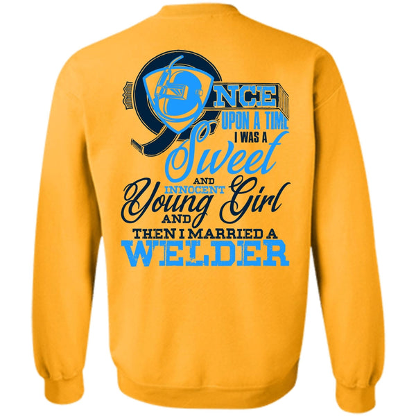 I Love Welder T Shirt, I Married A Welder Sweatshirt