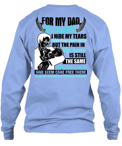 For My Dad In Heaven T Shirt, I Love My Dad T Shirt