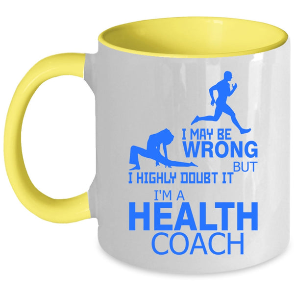 Awesome Health Coach Coffee Mug, I'm A Health Coach Accent Mug