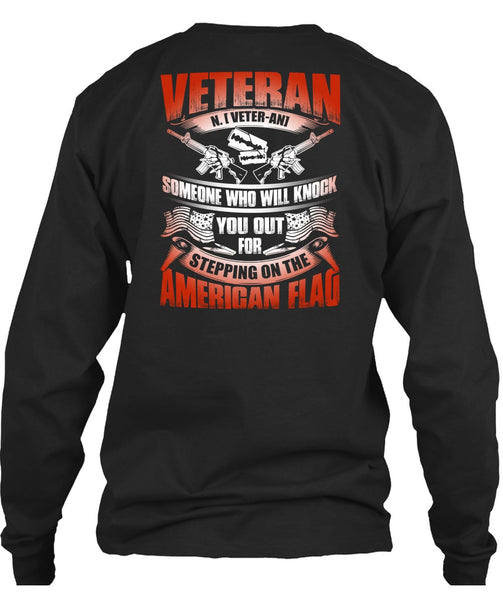 Veteran Who Will Knock You Out T Shirt, American Flag T Shirt