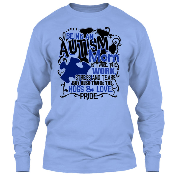 Being An Autism Mom T Shirt, Gift For Autism Mom T Shirt