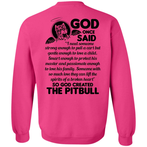 I Love Dog T Shirt, God Created The Pit Bull Sweatshirt