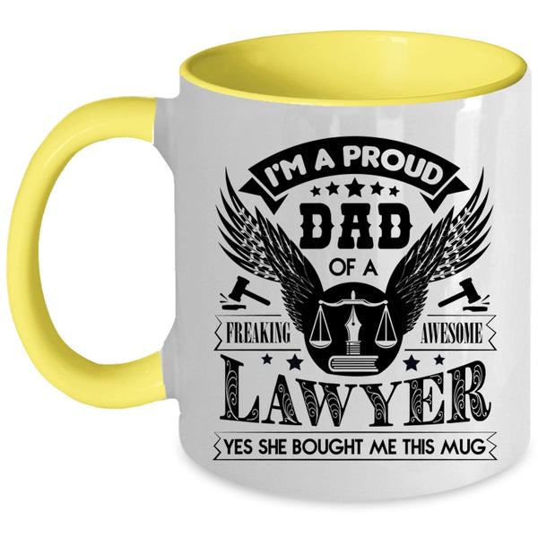 Cool Dad Coffee Mug, I'm A Proud Dad Of An Awesome Lawyer Accent Mug