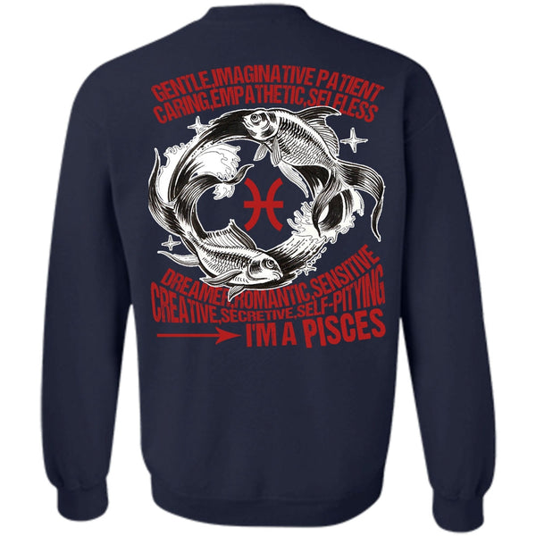 Imaginative Patient T Shirt, I Love Pisces Sweatshirt