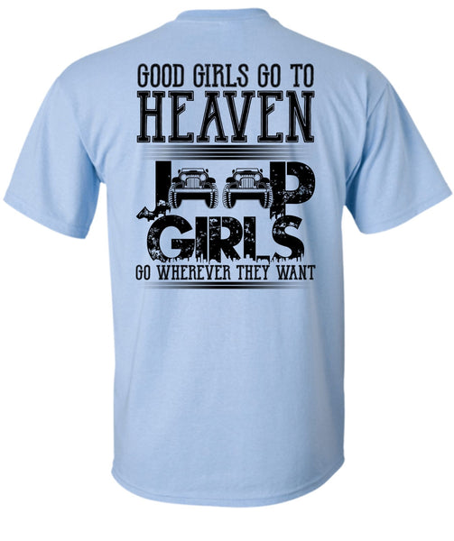 Good Girls Go To Heaven Jeep Girls T Shirt, I Love Jeep T Shirt