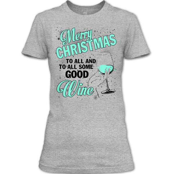 Merry Christmas To All T Shirt, Merry Christmas Gift T Shirt