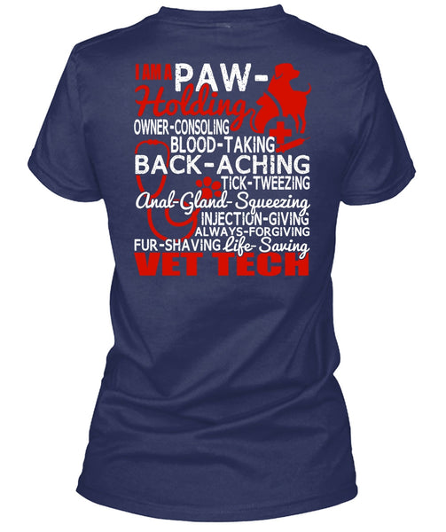 Saving Vet Tech T Shirt, I Am A Paw-Holding T Shirt