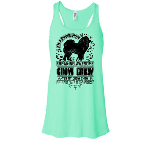 I'm A Proud Mom T Shirt, Chow Chow Mom Tank Top
