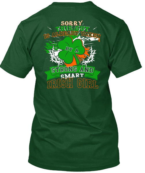 This Guy Is Already Taken By A Smart Irish Girl T Shirt, I Love Irish T Shirt