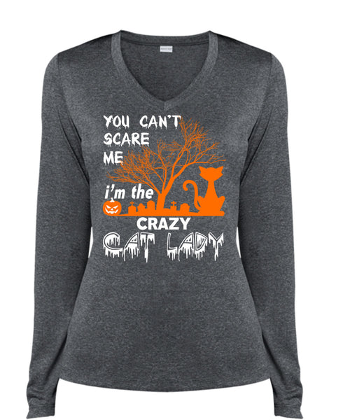 You Can't Scare Me T Shirt, I'm The Crazy Cat Lady T Shirt, Cool Shirt (Ladies LS Heather V-Neck)