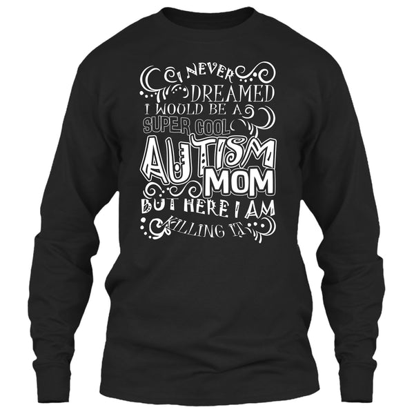 Cool Autism Mom T Shirt, I'm Autism Mom T Shirt