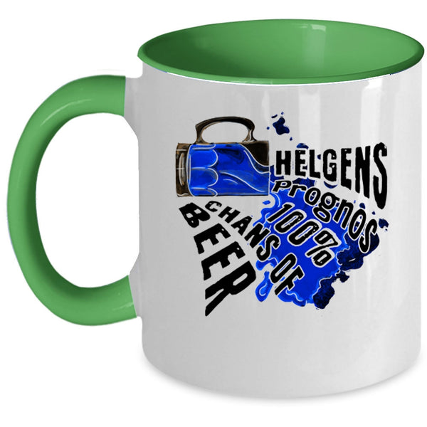 Cool Beer Coffee Mug, Helgens Prognos 100% Chans Of Beer Accent Mug