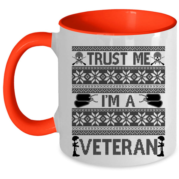 Cute Veteran Coffee Mug, Trust Me I'm A Veteran Accent Mug