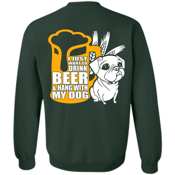 Hang With My Dog T Shirt, I Love Dog Sweatshirt