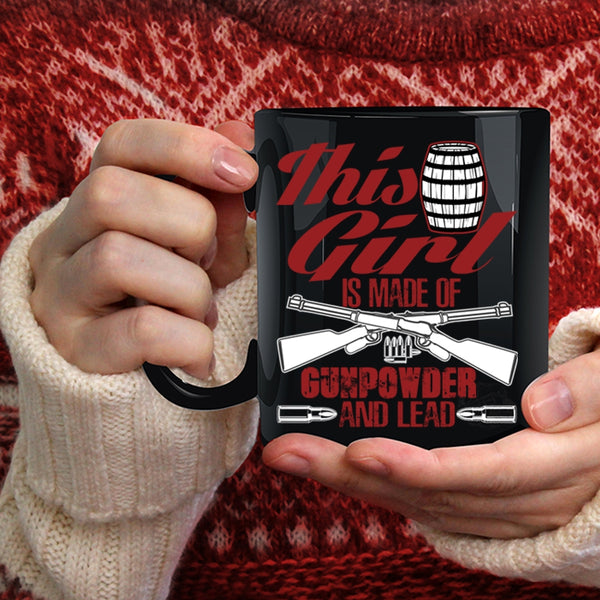 This Girl Is Made Of Gunpowder And Lead Coffee Mug, Cool Gunner Coffee Cup