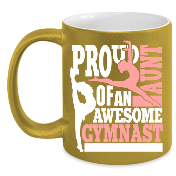 Proud Aunt Of An Awesome Gymnast Coffee Mug, Cool Auntie Coffee Cup