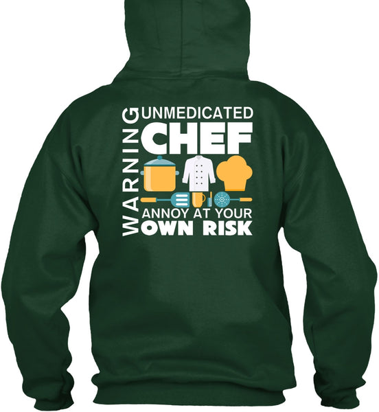 Unmedicated Chef Annoy At Your Own Risk T Shirt, I Love Cooking T Shirt