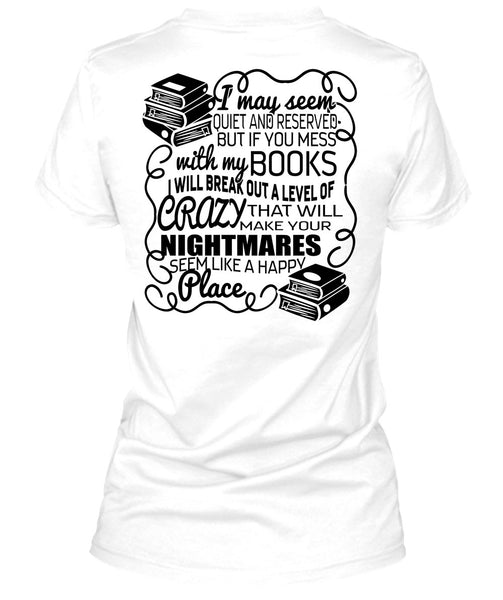 You Mess With My Book T Shirt, I Love Book T Shirt